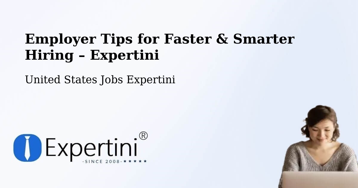Employer Tips for Hiring & Recruitment – Oakton - Oakton, United States Jobs Expertini